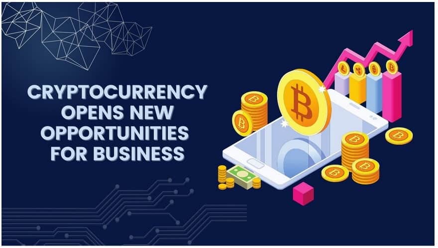 Cryptocurrency Opens New Opportunities for Business