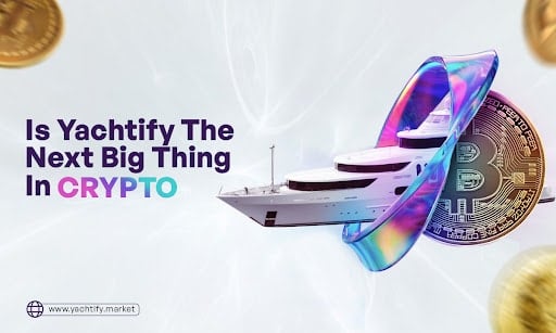 Yachtify (YCHT): The Crypto Beacon Outpacing Conflux (CFX) and Binance Coin (BNB) Yachtify (YCHT): The Crypto Beacon Outpacing Conflux (CFX) and Binance Coin (BNB)
