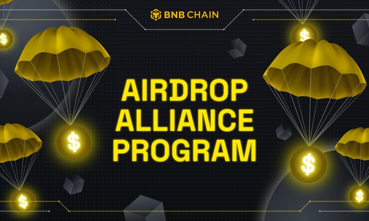 BNB Chain Launches Chapter Two Of Its Airdrop Alliance Program BNB Chain Launches Chapter Two Of Its Airdrop Alliance Program