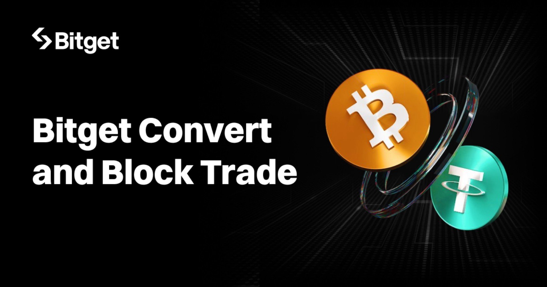 Bitget-verbessert-Convert-Funktion-mit-Block-Trade-Unterst-tzung-f-r-reibungslosere-Krypto-Swaps